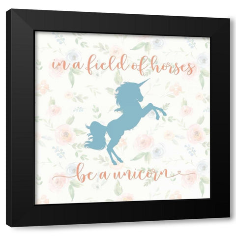 Be a Unicorn Black Modern Wood Framed Art Print with Double Matting by Moss, Tara