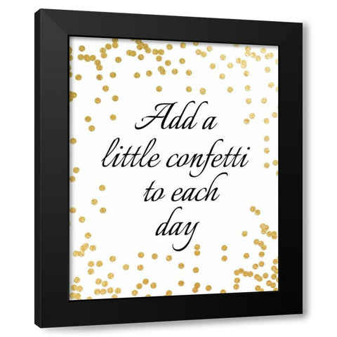 Add a Little Confetti Black Modern Wood Framed Art Print by Moss, Tara