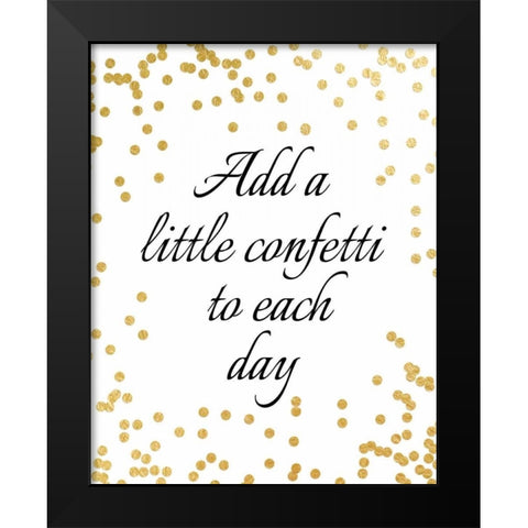 Add a Little Confetti Black Modern Wood Framed Art Print by Moss, Tara