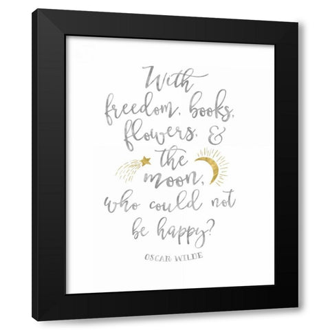Oscar Wilde Freedom Quote Black Modern Wood Framed Art Print by Moss, Tara