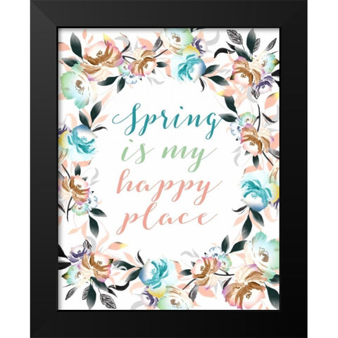 Spring is My Happy Place Black Modern Wood Framed Art Print by Moss, Tara