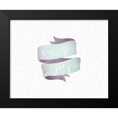 Choose Joy Banner Black Modern Wood Framed Art Print by Moss, Tara