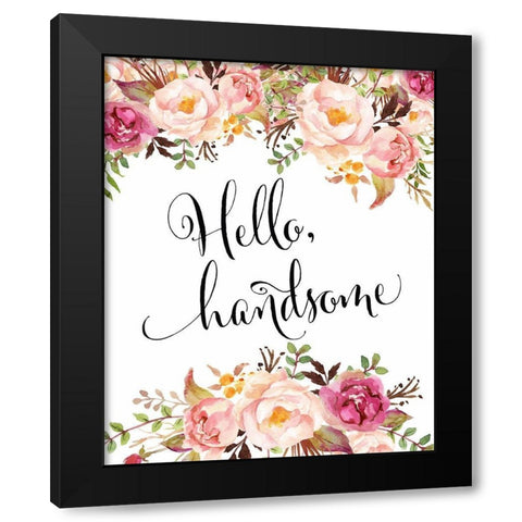 Hello Handsome Black Modern Wood Framed Art Print with Double Matting by Moss, Tara