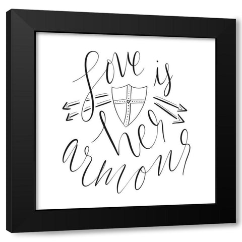 Love is Her Armour Black Modern Wood Framed Art Print by Moss, Tara