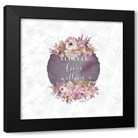 Conquer from Within Black Modern Wood Framed Art Print with Double Matting by Moss, Tara