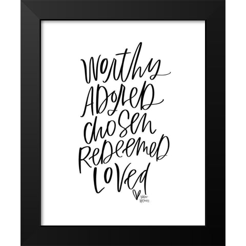 Worth Adored Black Modern Wood Framed Art Print by Wieners, Valerie