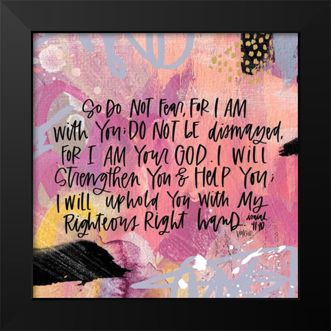 Strengthen You Black Modern Wood Framed Art Print by Wieners, Valerie