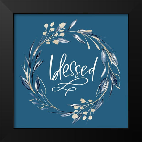 Blessed Black Modern Wood Framed Art Print by Wieners, Valerie