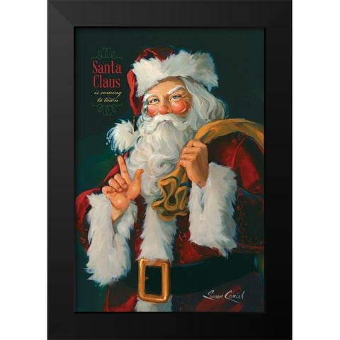 Santa Claus Is Coming Black Modern Wood Framed Art Print by Comish, Susan