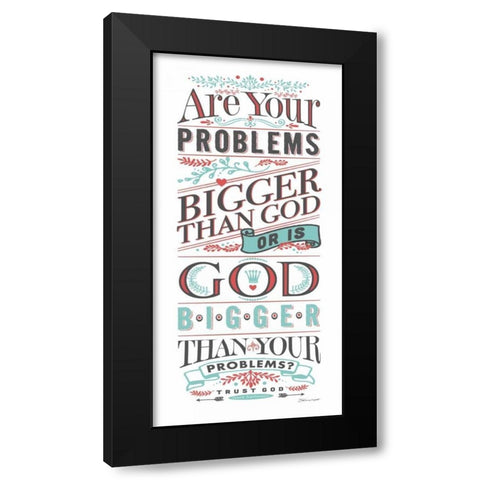 Your Problems Black Modern Wood Framed Art Print by Marrott, Stephanie