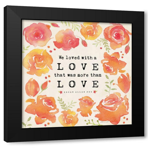 We Loved Black Modern Wood Framed Art Print with Double Matting by Marrott, Stephanie