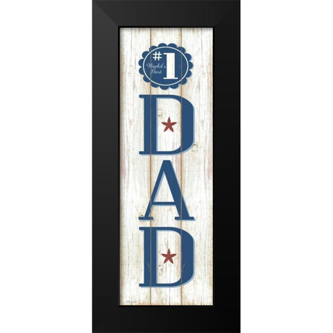 #1 Dad IV Black Modern Wood Framed Art Print by Marrott, Stephanie