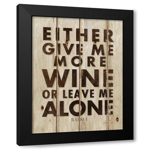 Wine More Black Modern Wood Framed Art Print with Double Matting by Marrott, Stephanie