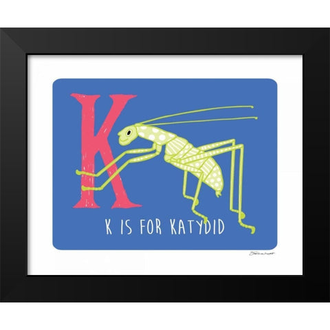 K is For Katydid Black Modern Wood Framed Art Print by Marrott, Stephanie
