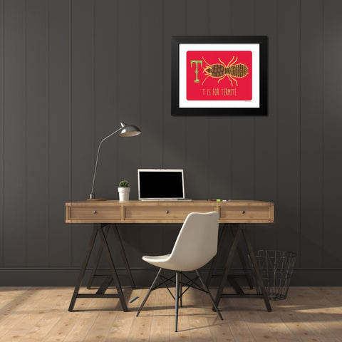 T is For Termite Black Modern Wood Framed Art Print by Marrott, Stephanie