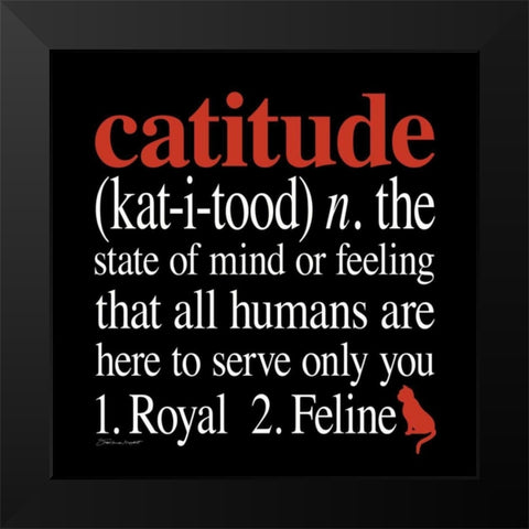 Catitude Black Modern Wood Framed Art Print by Marrott, Stephanie