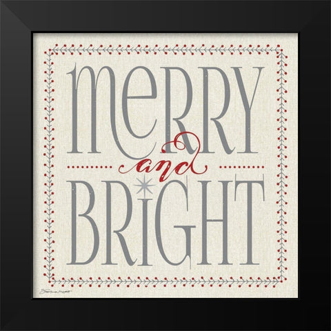 Merry and Bright Black Modern Wood Framed Art Print by Marrott, Stephanie