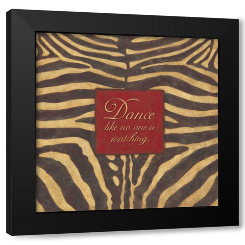 Dance Like No Ones Watching Black Modern Wood Framed Art Print with Double Matting by Marrott, Stephanie