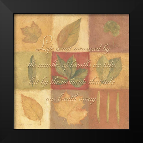 Life is Not Measured Black Modern Wood Framed Art Print by Marrott, Stephanie