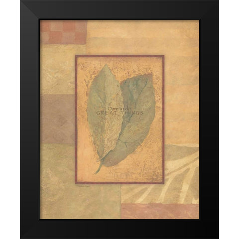 Dare to Do Great Things Black Modern Wood Framed Art Print by Marrott, Stephanie