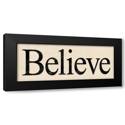 Believe Black Modern Wood Framed Art Print by Marrott, Stephanie