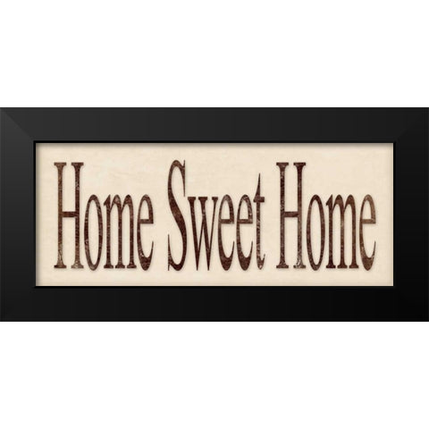 Home Sweet Home Black Modern Wood Framed Art Print by Marrott, Stephanie
