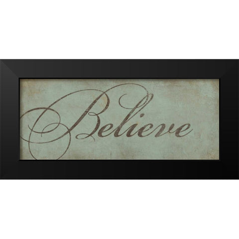 Believe Black Modern Wood Framed Art Print by Marrott, Stephanie