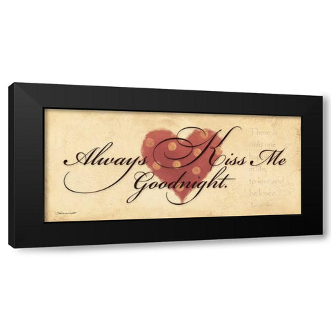 Always Kiss Me Goodnight Black Modern Wood Framed Art Print by Marrott, Stephanie