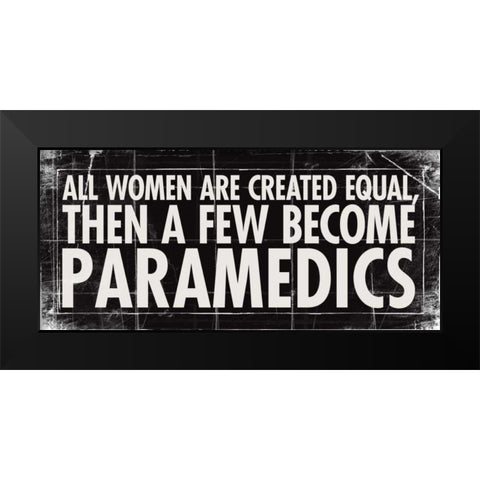All Women - Parmedics Black Modern Wood Framed Art Print by Marrott, Stephanie