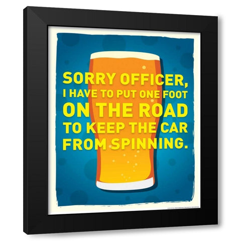 Sorry Officer Black Modern Wood Framed Art Print with Double Matting by Brando, JJ