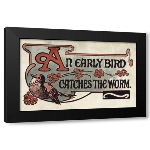 An Early Bird Catches The Worm Black Modern Wood Framed Art Print with Double Matting by Unknown