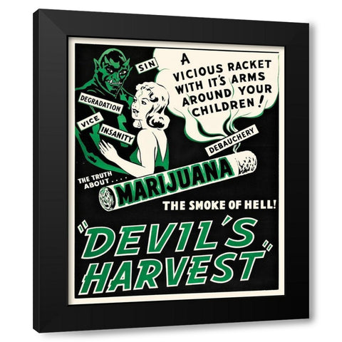 The Devils Harvest - The Truth About Marijuana...The Smoke of Hell Black Modern Wood Framed Art Print by Hollywood Photo Archive