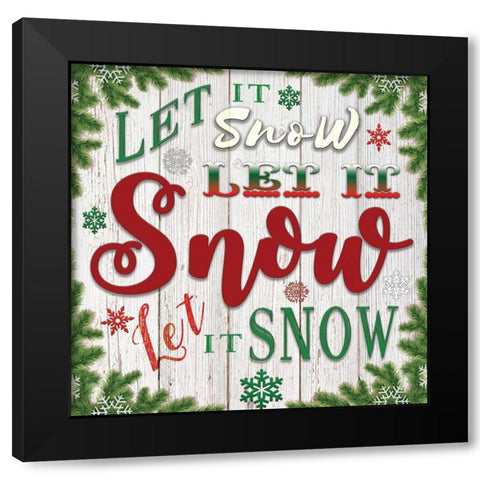 Let It Snow Black Modern Wood Framed Art Print with Double Matting by Bluebird Barn