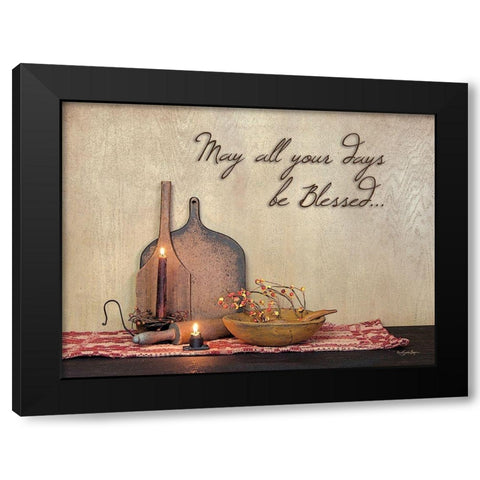 May All Your Days be Blessed Black Modern Wood Framed Art Print by Boyer, Susie