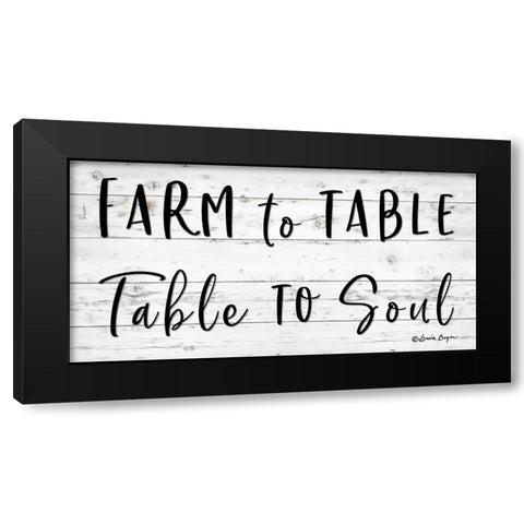 Farm to Table ~ Table to Soul Black Modern Wood Framed Art Print by Boyer, Susie