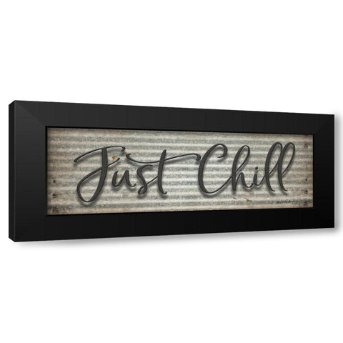 Just Chill Black Modern Wood Framed Art Print by Boyer, Susie