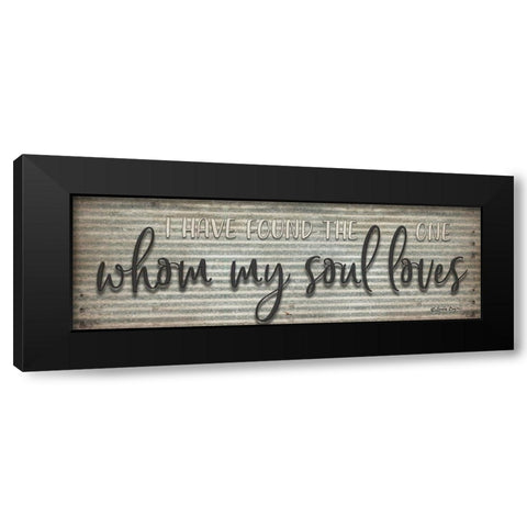 Whom My Soul Loves Black Modern Wood Framed Art Print by Boyer, Susie