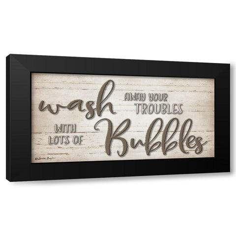 Wash Your Troubles Black Modern Wood Framed Art Print by Boyer, Susie