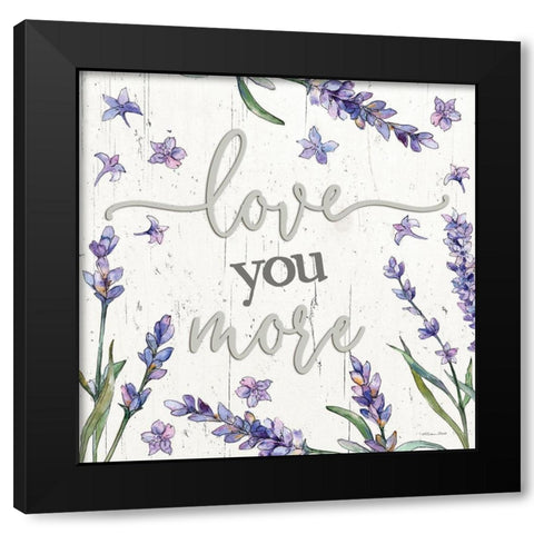 Love You More Black Modern Wood Framed Art Print by Boyer, Susie