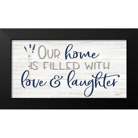 Our Home… Black Modern Wood Framed Art Print by Boyer, Susie