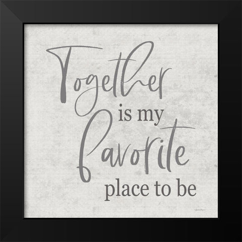 Together Is… Black Modern Wood Framed Art Print by Boyer, Susie