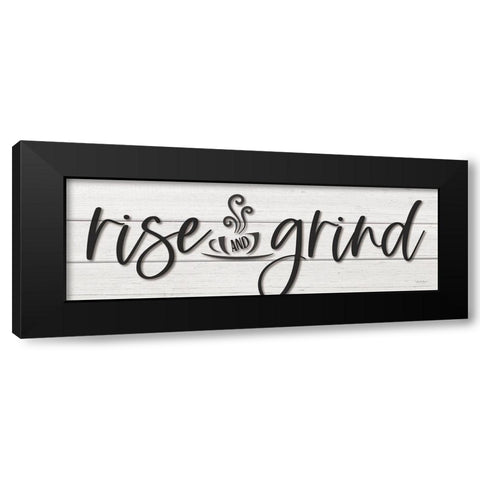 Rise and Grind Black Modern Wood Framed Art Print with Double Matting by Boyer, Susie