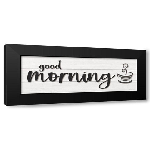 Good Morning Black Modern Wood Framed Art Print with Double Matting by Boyer, Susie