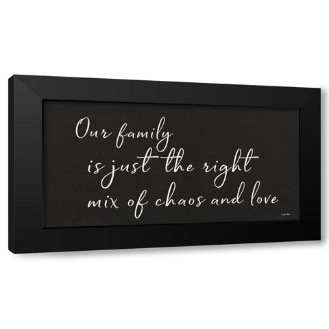 Family Chaos and Love Black Modern Wood Framed Art Print with Double Matting by Boyer, Susie
