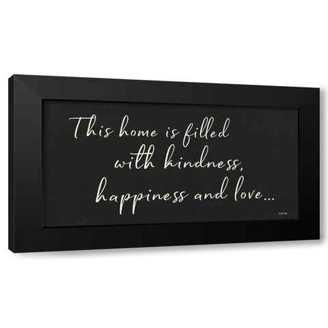 This Home is Filled Black Modern Wood Framed Art Print by Boyer, Susie
