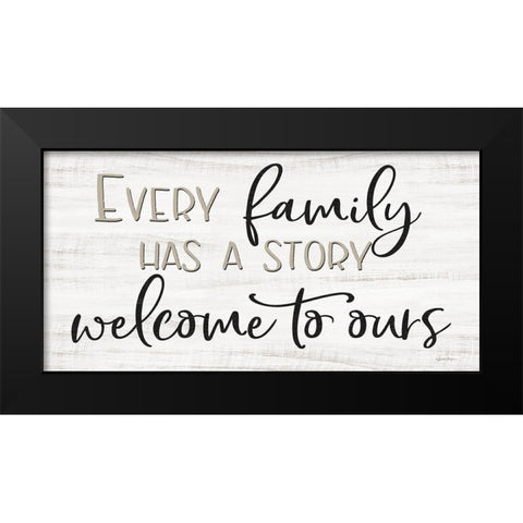 Every Family Has a Story Black Modern Wood Framed Art Print by Boyer, Susie