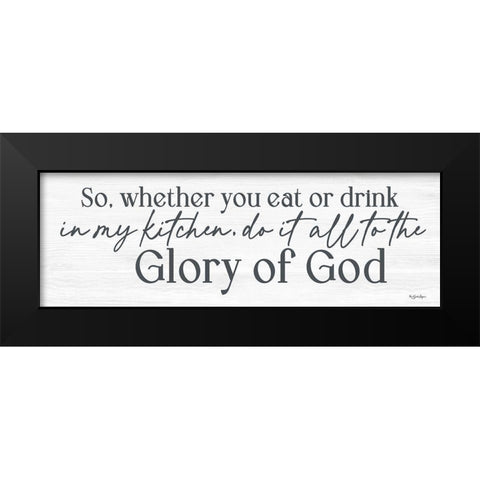 Kitchen Glory of God Black Modern Wood Framed Art Print by Boyer, Susie