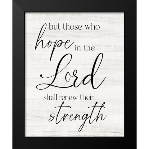 Hope in the Lord Black Modern Wood Framed Art Print by Boyer, Susie