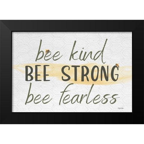 Bee Strong Black Modern Wood Framed Art Print by Boyer, Susie