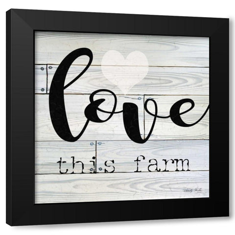 Love This Farm Black Modern Wood Framed Art Print by Jacobs, Cindy